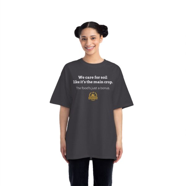 Bradshaw Family Farms - "We Care for Soil Like It's the Main Crop. The Food's Just a Bonus." T-Shirt (Grass Farmer Item) - Image 4