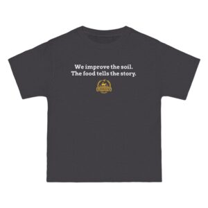 Bradshaw Family Farms - "We Improve the Soil. The Food Tells the Story." T-Shirt  (Grass Farmer Item)