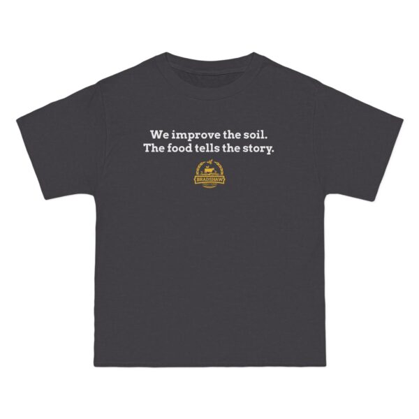 Bradshaw Family Farms - "We Improve the Soil. The Food Tells the Story." T-Shirt  (Grass Farmer Item)