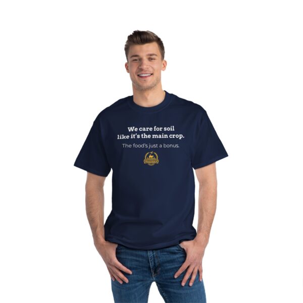 Bradshaw Family Farms - "We Care for Soil Like It's the Main Crop. The Food's Just a Bonus." T-Shirt (Grass Farmer Item) - Image 7