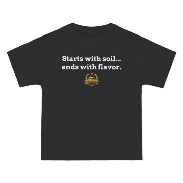 Bradshaw Family Farms - "Starts with Soil...Ends with Flavor" T-Shirt (Grass Farmer Item) - Image 9